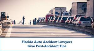 Florida Auto Accident Lawyers Give Post-Accident Tips
