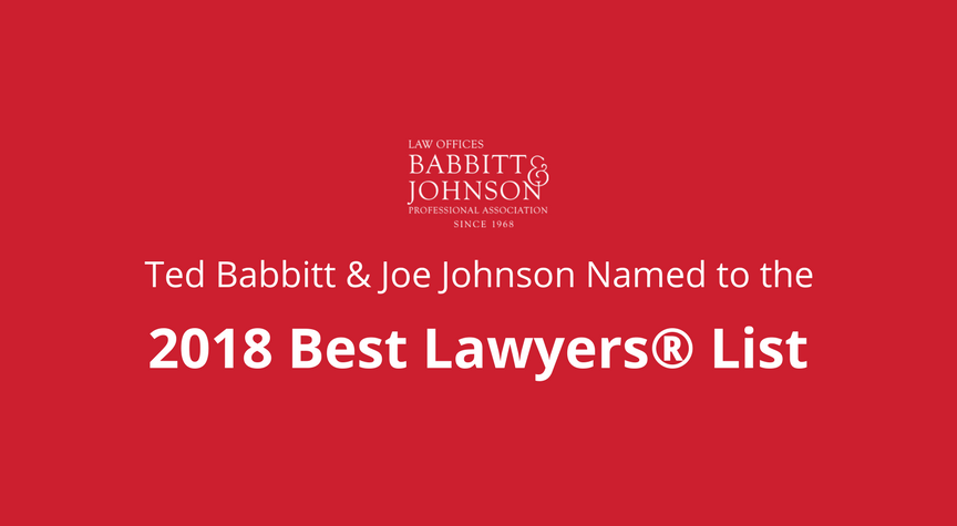 Ted Babbitt & Joe Johnson Named to the 2018 Best Lawyers® List