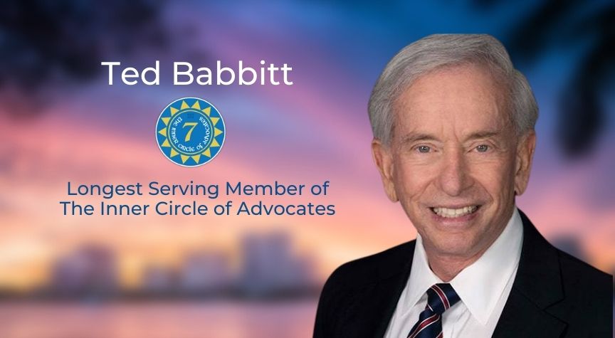 Ted Babbitt: Longest Serving Member of The Inner Circle of Advocates