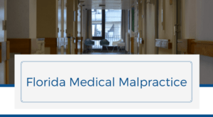 Florida Medical Malpractice
