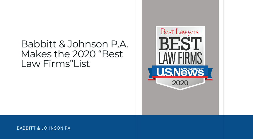 Babbitt & Johnson P.A. Ranks in 2020 U.S. News – Best Lawyers® “Best Law Firms” List