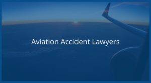 Airplane Accident Lawyers