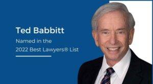 ted babbitt named in the 2022 best lawyers list