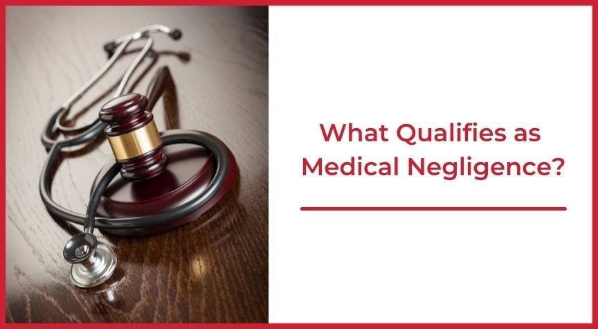 What Qualifies as Medical Negligence?