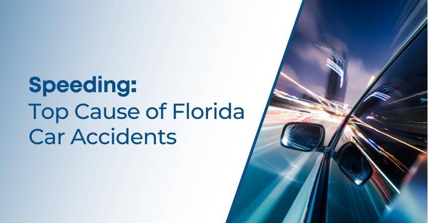 Speeding: Top Cause of Florida Car Accidents